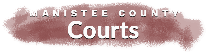 Manistee County Courts